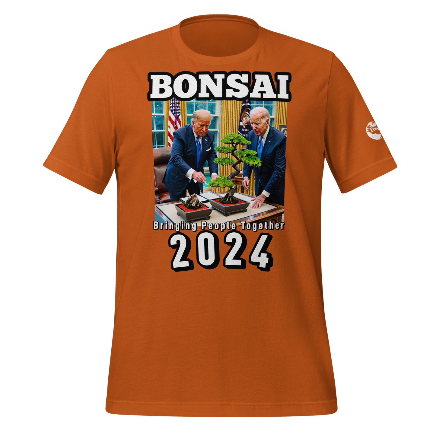 Bonsai - Bringing People Together 2024 Political Bonsai Unisex t-shirt