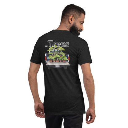 I Drive A Big Truck To Compensate For My Little...Trees. Unisex t-shirt TreeShirt
