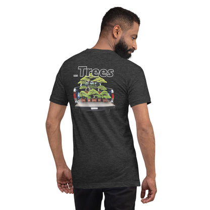 I Drive A Big Truck To Compensate For My Little...Trees. Unisex t-shirt TreeShirt